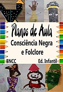 Livro Consciência Negra e Folclore - Plano de Aula