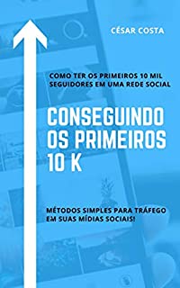 Livro Conseguindo os primeiros 10K