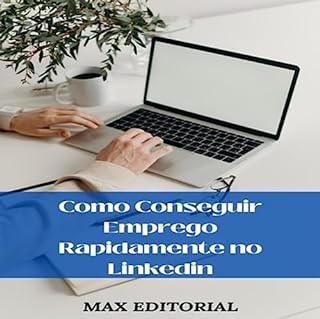 Livro Como conseguir emprego rapidamente no Linkedin