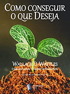 Livro Como conseguir o que você Deseja