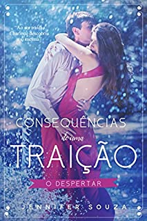 Livro Consequências de uma traição: O despertar