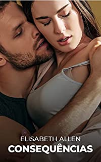 Livro Consequênias: romance hot