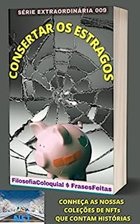 Livro CONSERTAR OS ESTRAGOS: 009 SÉRIE EXTRAORDINÁRIA