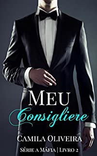 Livro Meu Consigliere (Série a Máfia Livro 2)