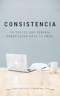 Livro Consistencia: 19 textos que debería haber leído hace 19 años.