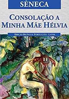 Livro Consolação a Minha Mãe Hélvia