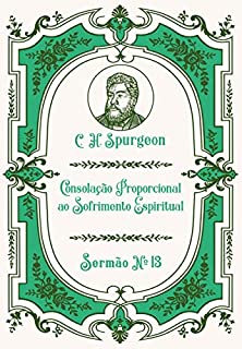 Livro Consolação Proporcional ao Sofrimento Espiritual: Sermão Nº13