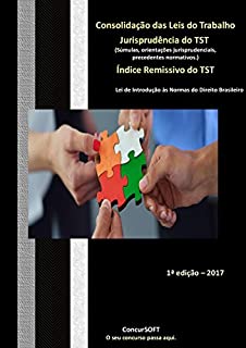 Livro Consolidação das Leis do Trabalho (CLT)  e  Jurisprudência do Tribunal Superior do Trabalho (TST)