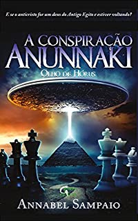 Livro A Conspiração Anunnaki: Olho de Hórus