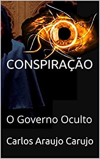 Livro CONSPIRAÇÃO: O Governo Oculto