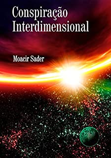 Livro Conspiração Interdimensional