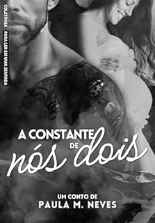 Livro A Constante de Nós Dois (Coletânea Para Ler Em Uma Sentada Livro 2)