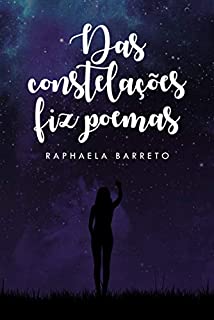 Livro Das constelações fiz poemas