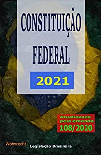 Livro Constituição Federal 2021: Atualizada pela Emenda 108/2020