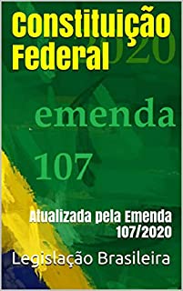 Livro Constituição Federal: Atualizada pela Emenda 107/2020