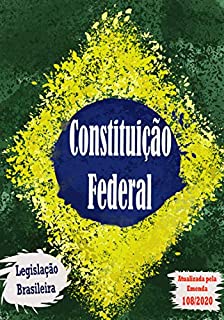 Livro Constituição Federal: Atualizada pela Emenda 108/2020