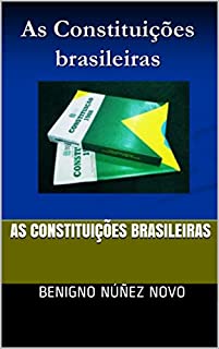 Livro AS CONSTITUIÇÕES BRASILEIRAS