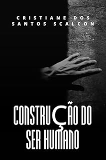 CONSTRUÇÃO DO SER HUMANO