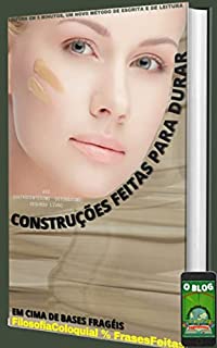 Livro CONSTRUÇÕES FEITAS PARA DURAR : EM CIMA DE BASES MUITO FRÁGEIS