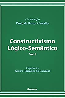 Livro Constructivismo Lógico-Semântico Vol. II