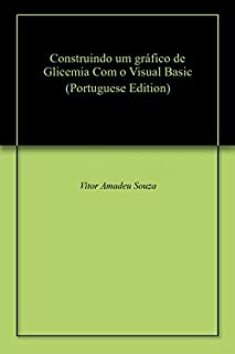 Livro Construindo um gráfico de  Glicemia Com o Visual Basic