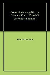 Livro Construindo um gráfico de  Glicemia Com o Visual C#
