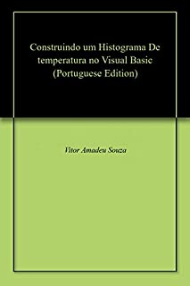 Construindo um Histograma De temperatura no Visual Basic