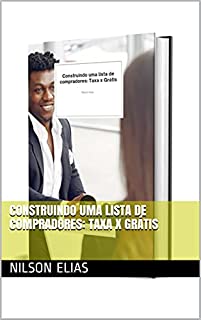 Livro Construindo uma lista de compradores: Taxa x Grátis