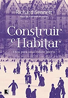 Livro Construir e habitar: Ética para uma cidade aberta