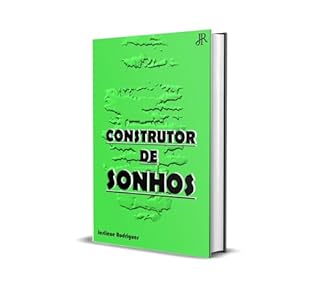 CONSTRUTOR DE SONHOS