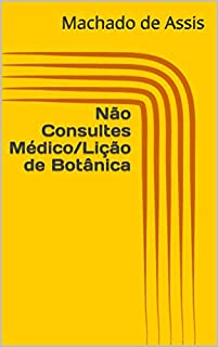 Livro Não Consultes Médico/Lição de Botânica