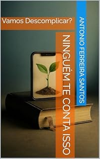 Livro NINGUÉM TE CONTA ISSO: Vamos Descomplicar?