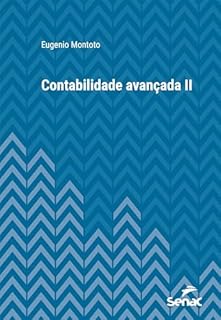 Livro Contabilidade avançada II (Série Universitária)
