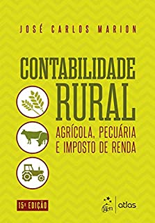 Livro Contabilidade rural: Agrícola, pecuária e imposto de renda