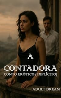 Livro A Contadora: Conto Erótico (Explícito)