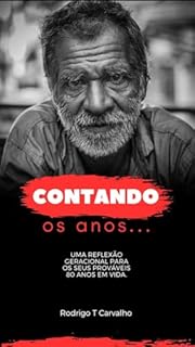 Livro Contando os anos...: Uma reflexão geracional.