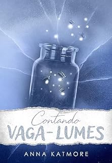 Livro Contando Vaga-lumes (Amor na Neve Livro 1)