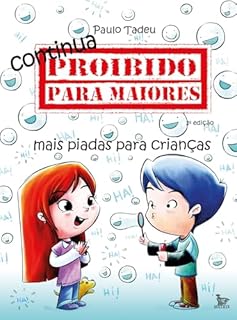 Livro Continua proibido para maiores; mais piadas para crianças