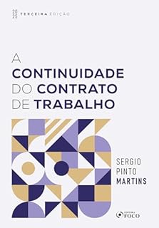 Livro A Continuidade do Contrato de Trabalho - 3ª Ed - 2025
