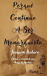 Livro Porquê Continuo A Ser Monarquista