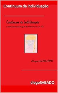Livro Continuum da individuação: o processo quádruplo de tornar-se um "Eu"