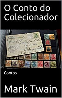 Livro O Conto do Colecionador: Contos