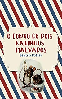 Livro O Conto de Dois Ratinhos Malvados