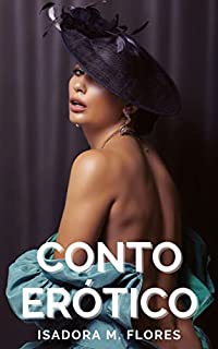 Livro Conto Erótico: Uma aventura no Caribe (Contos Eróticos de Isadora M. Flores Livro 20)