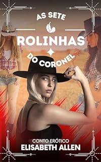 Livro Conto erótico: As sete rolinhas do coronel