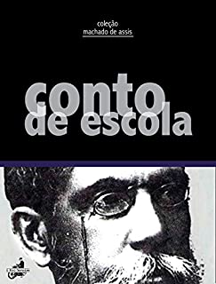 Livro Conto de Escola (Contos de Machado de Assis)