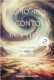 Livro COMO NUM CONTO DE FADAS 2: O fim ainda não acabou