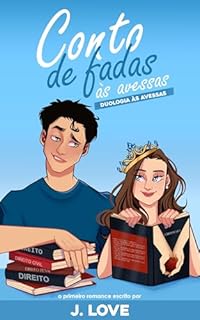 Livro conto de fadas às avessas (Duologia às avessas Livro 1)