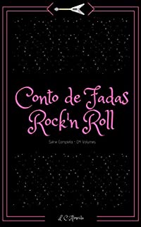 Livro Conto de Fadas Rock'n Roll: Coleção Completa