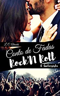 Livro Conto de Fadas Rock'n Roll - O Guitarrista